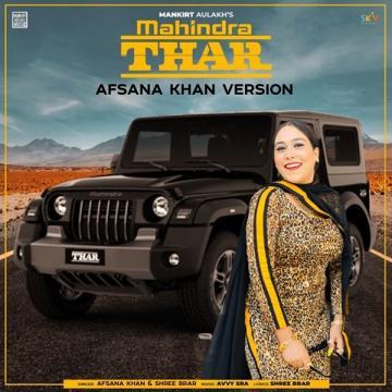 download Mahindra-Thar-(Afsana-Khan) Shree Brar mp3
